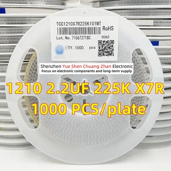Obliž Kondenzator 1210 2.2 UF 225K 100V Napaka 10% Materiala X7R Resnično kondenzator（Celoten Disk 1000 KOS）