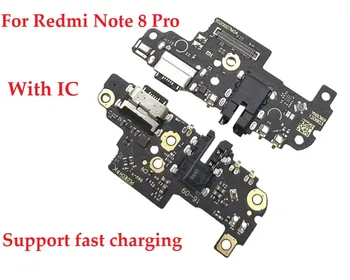 USB Polnjenje Odbor za Xiaomi Redmi Opomba 8 Pro Dock Priključek Flex Kabel Nadomestni Rezervni Deli Polnjenje Vrata Z IC